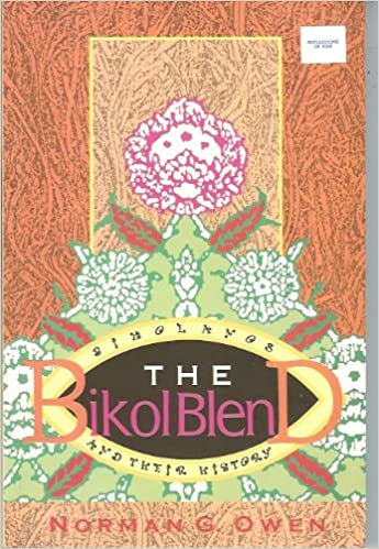 The Bikol Blend: Bikolanos and Their History