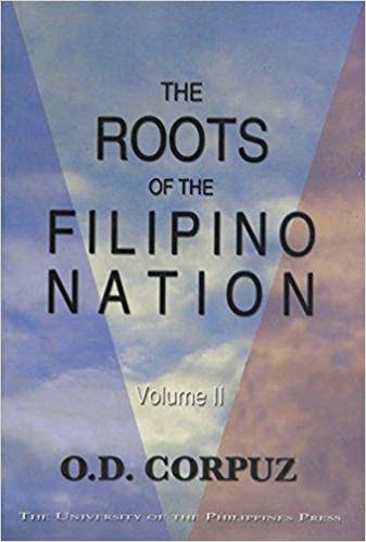 The Roots of the Filipino Nation ( Vol. 2 )